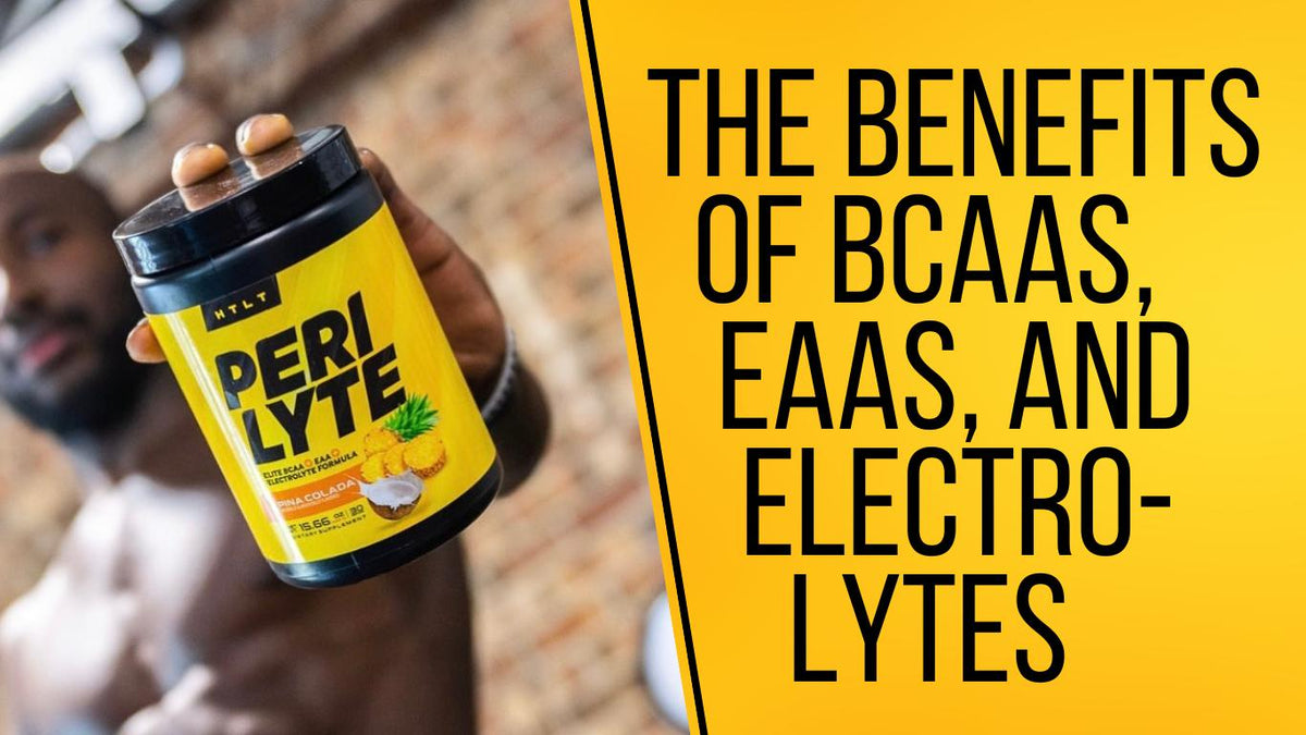 The Benefits of BCAAs, EAAs, and Electrolytes: How HTLT’s Perilyte May Enhance Your Performance