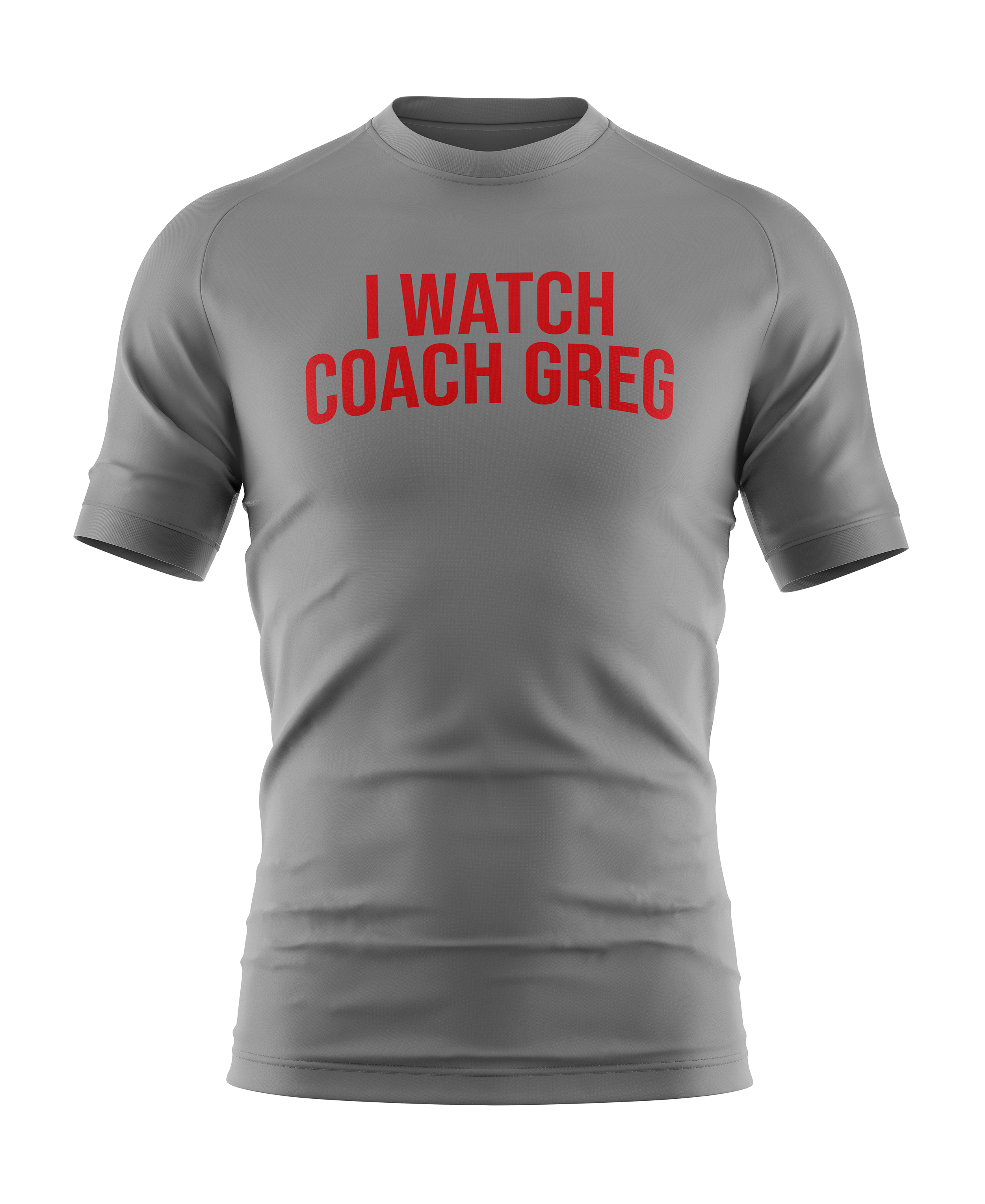 T-Shirt: I Watch Coach Greg – HTLT Supplements
